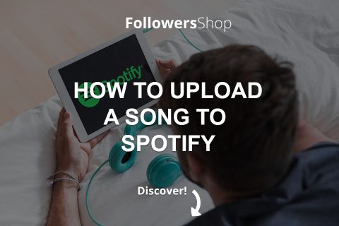 How to Upload a Song to Spotify