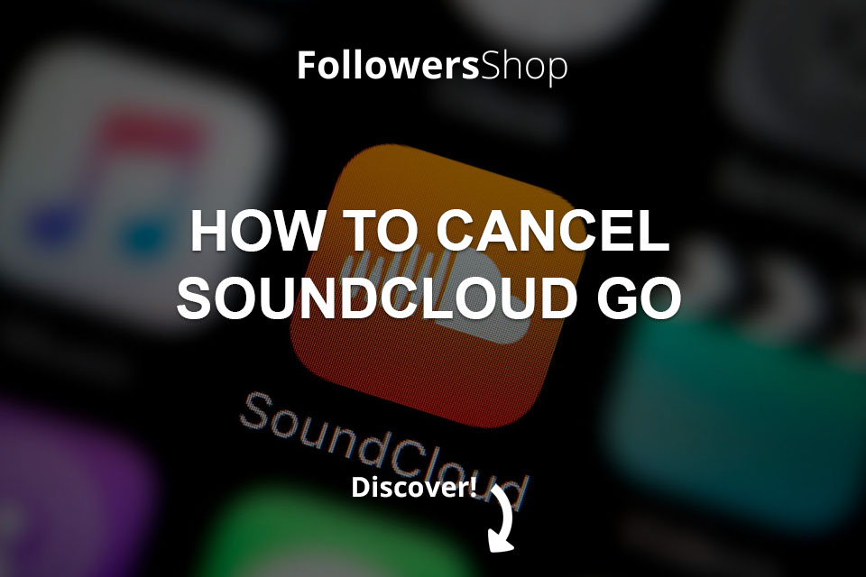 How to Cancel SoundCloud Go