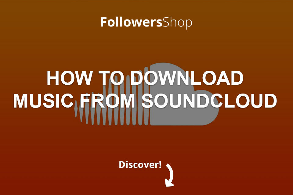 How to Download Music from SoundCloud  