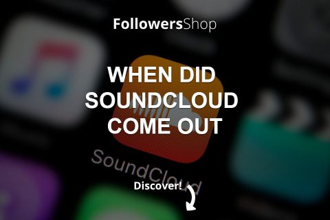 When Did SoundCloud Come Out ?