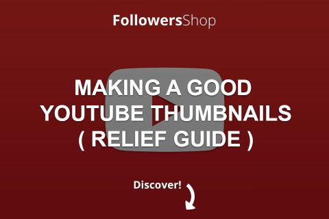 Making a Good YouTube Thumbnails ( Relief Guide )