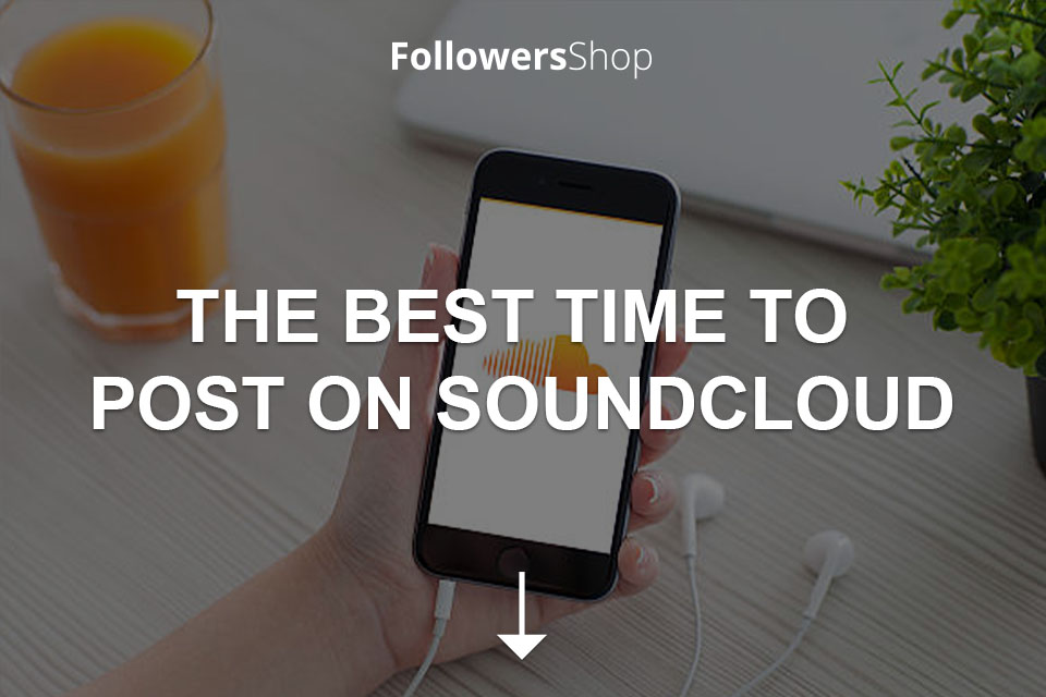 The Best Time to Post on SoundCloud: Maximize Your Reach and Engagement 