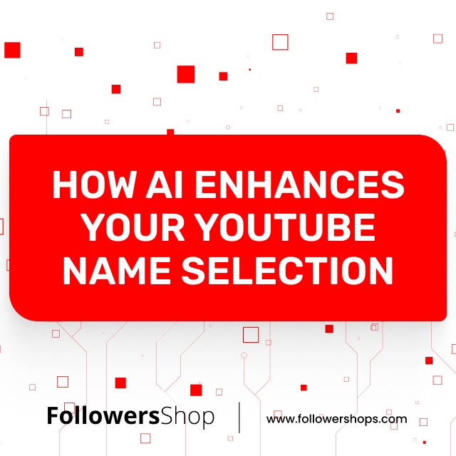 How AI Enhances Your YouTube Name Selection