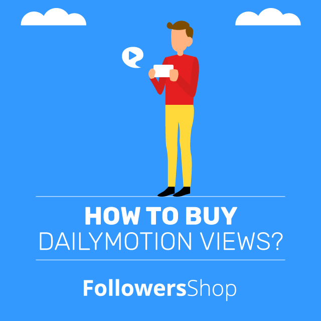 How To Buy Dailymotion Views