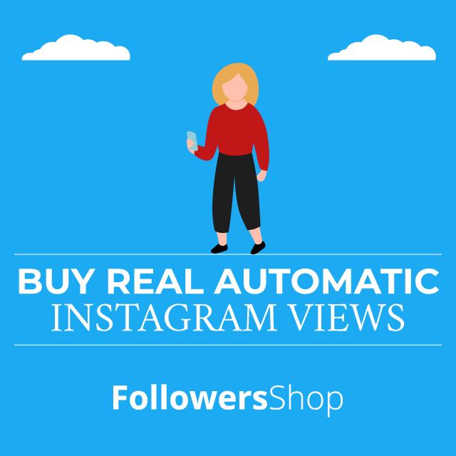 buy real automatic instagram views