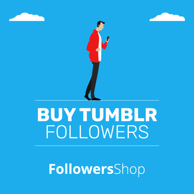 Buy Tumblr Followers - 100% Real And Safe
