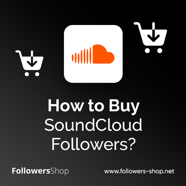 How To Buy SoundCloud Followers