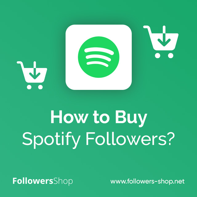 How to Buy Spotify Followers?