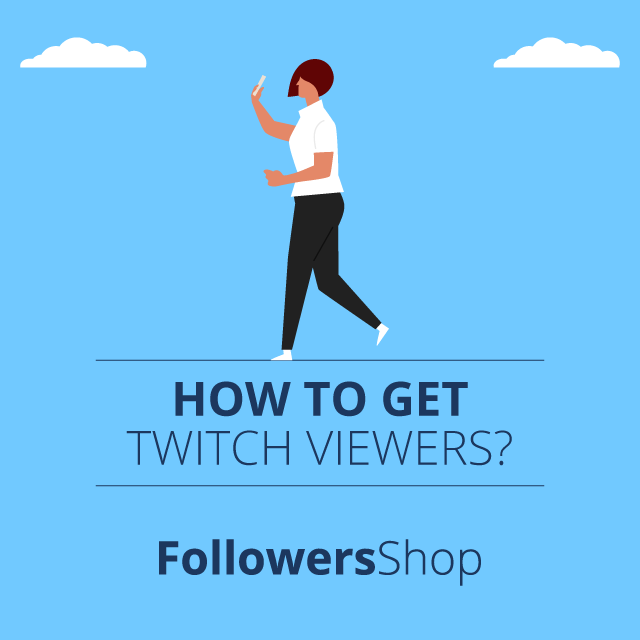 how to get twitch viewers