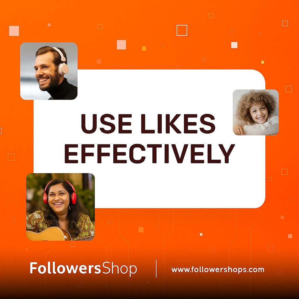 Use Likes Effectively